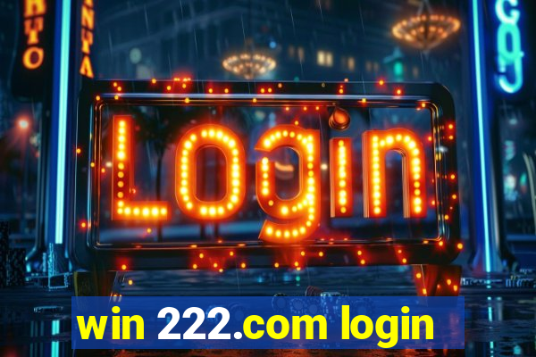 win 222.com login